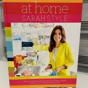 At Home Sarah Style by Sarah Richardson - interior design & recipes